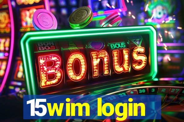 15wim login